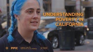 Understanding Poverty in California