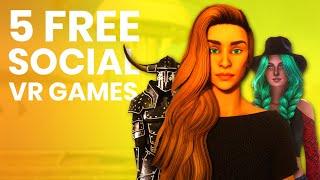 5 Free Social VR Games That You Should Try!