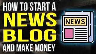 How To Start A News Blog 2021 | News Blogging WordPress Tutorial