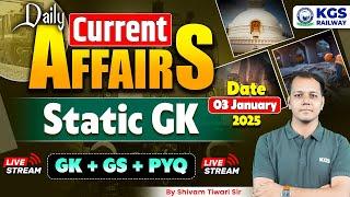 03 January 2025 Current Affairs Static GK | Static GK+GS PYQ | Current Affair by Shivam Tiwari Sir