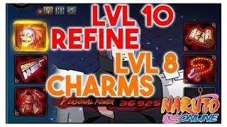 LEVEL 10 REFINE LVL 8 CHARMS NARUTO ONLINE - Sliven Kage