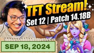 It is time to force and win it all back! | Set 12 TFT Stream | Patch 14.18B