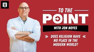 Is Christianity Disappearing?  — To the Point LIVE with Jon Noyes