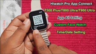 Hiwatch Pro Apps Smart Watch Use Details / How To SetUp Connect to Your Smartphone Hiwatch Apps T800