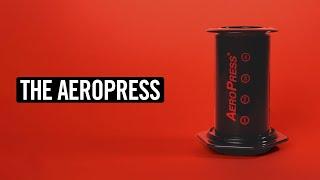 The AeroPress (Episode #1)