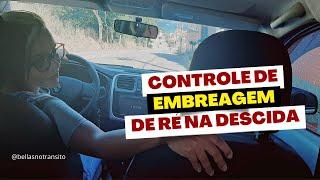 CONTROLE DE EMBREAGEM de ré - parar de marcha ré SEM USAR O FREIO