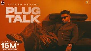 Plug Talk : Navaan Sandhu | Icon | New Latest Punjabi Songs 2022