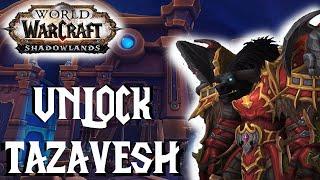 Unlock Tazavesh Mega Dungeon in Shadowlands Patch 9.1