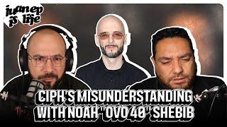 Cipha Sounds Explains Misunderstanding with Noah “OVO 40” Shebib | Juan EP Is Life