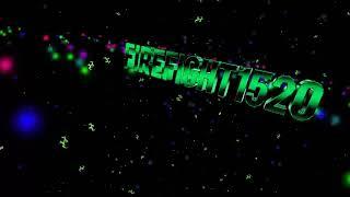 FIREFIGHT1520 END INTRO 2019 Intro