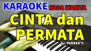 CINTA DAN PERMATA - Nada Wanita | KARAOKE HD