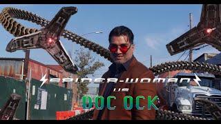 SPIDER-WOMAN vs DOC OCK Fan Film | Full Trailer 1