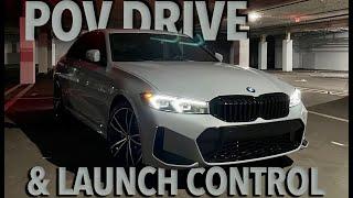 2023 330i - POV Drive & Launch Control