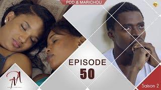 Pod et Marichou - Saison 2 - Episode 50 - VOSTFR