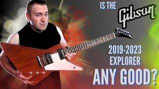 Is The Gibson 2019-2023 Explorer Any Good?