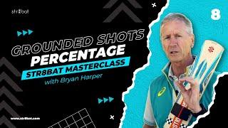 Bryan Harper Masterclass on Grounded Shots Percentage | str8bat Cricket Bat Sensor