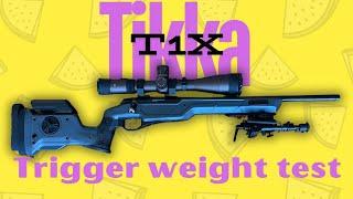 New Tikka T1x Factory trigger weight