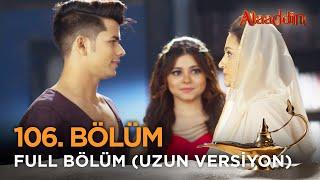 Alaaddin Hint Dizisi - Naam Toh Suna Hoga | 106. Bölüm Uzun Versiyon ️ #Alaaddin #Aladdin