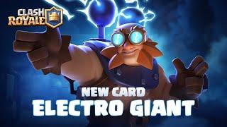 Clash Royale: NEW CARD REVEAL  ELECTRO GIANT