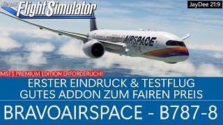 Boeing 787-8 | BravoAirspace | Erster Eindruck & Testflug  MSFS 2020