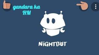 NIGHTBOT para sa livestream// using android phone.simple tutorial 