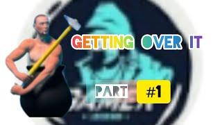 getting over it #1|pot wale uncle ko oper  pohnchaya|