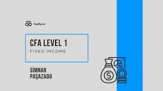 CFA Level 1 | Fixed Income reading 50 (nümunə dərs)