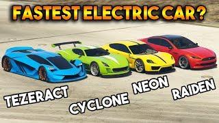 GTA 5 ONLINE : TEZERACT VS CYCLONE VS NEON VS RAIDEN (WHICH IS FASTEST ELECTRIC CAR ?)