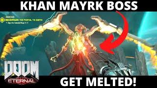 Khan Maykr Fight HOW TO MELT HER EASY - Doom Eternal Boss Fight (No Commentary)