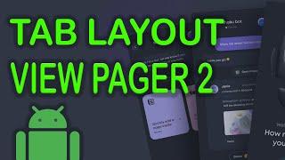 Tab Layout using ViewPager2 in Android Studio [KOTLIN]  in Hindi