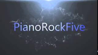 Intro And Trailer PianoRockFive!