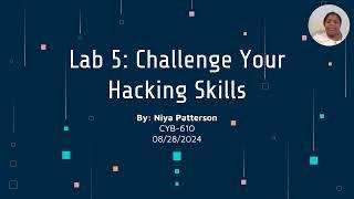 CYB-610: Lab 5 - Benchmark: Challenge Your Hacking Skills