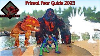 ARK Primal Fear Guide 2023