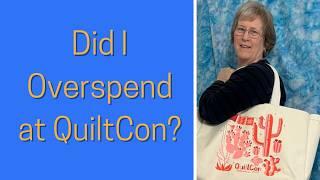 QuiltCon Haul - My BIGGEST Regret