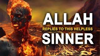 Allah Speaks to Sinners Who Have No Hope