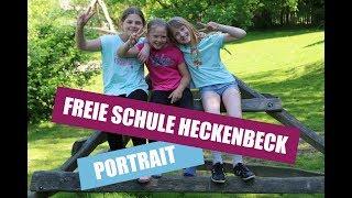 Die Freie Schule Heckenbeck - das Portrait///Schools of Trust