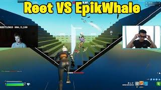 Reet VS EpikWhale 1v1 Buildfights!