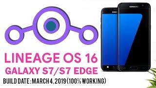 Galaxy S7/Edge Android Pie Lineage OS 16: Installation and Review