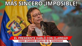 Por qué GUSTAVO PETRO fue tan SINCERO en el Congreso?