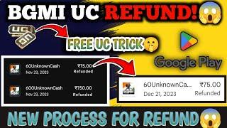 Bgmi Uc Refund Trick | Google Play uc Refund Trick | refund trick bgmi | Bgmi Refund Problem Solved