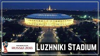 Luzhniki Stadium FIFA World Cup 2018 in Moscow.