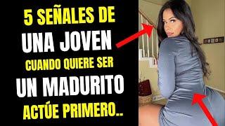  Si Eres Un Hombre MAYOR: 5 SEÑALES Que Hace Una MUJER JOVEN Cuando Quiere Que Tomes LA INICIATIVA