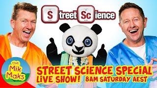 The Mik Maks Live Show with Street Science | Kids Songs and Kids Videos