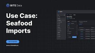 BITE Use Case: How can I screen my seafood imports?