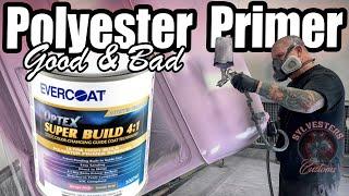 Will Polyester Primers Screw You Or Help You?