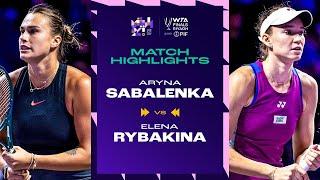 Aryna Sabalenka vs. Elena Rybakina | 2024 WTA Finals Riyadh Group Stage | Match Highlights