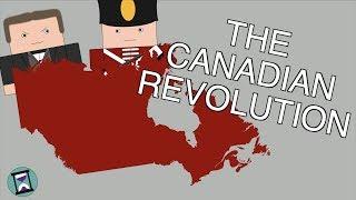 The Canadian Revolution: Explained (Short Animated Documentary)