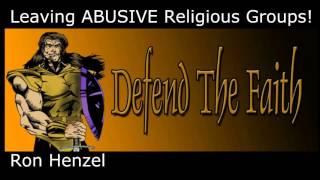 Ron Henzel & Abusive Religious Groups