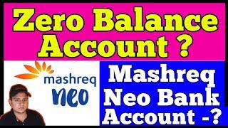 Mashreq Neo Bank Account | Mashreq Bank account