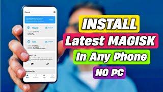 Install Magisk Root Latest Version In Any Android | How To Install Magisk manager in 2024